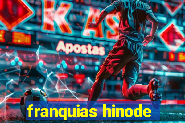 franquias hinode